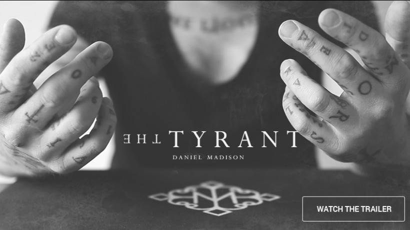 Daniel Madison - The Tyrant