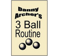 Danny Archer - 3 Ball Routine