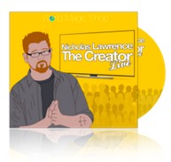 Nicholas Lawrence - The Creator Live
