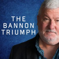 John Bannon - The Bannon Triumph
