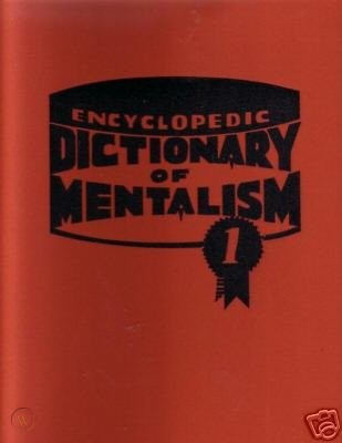 Burling Hull - The New Encyclopedic Dictionary Of Mentalism Volume 1