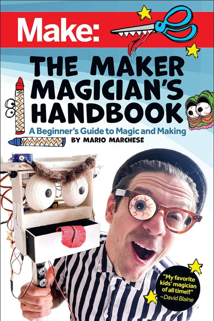 Mario Marchese - The Maker Magician's Handbook