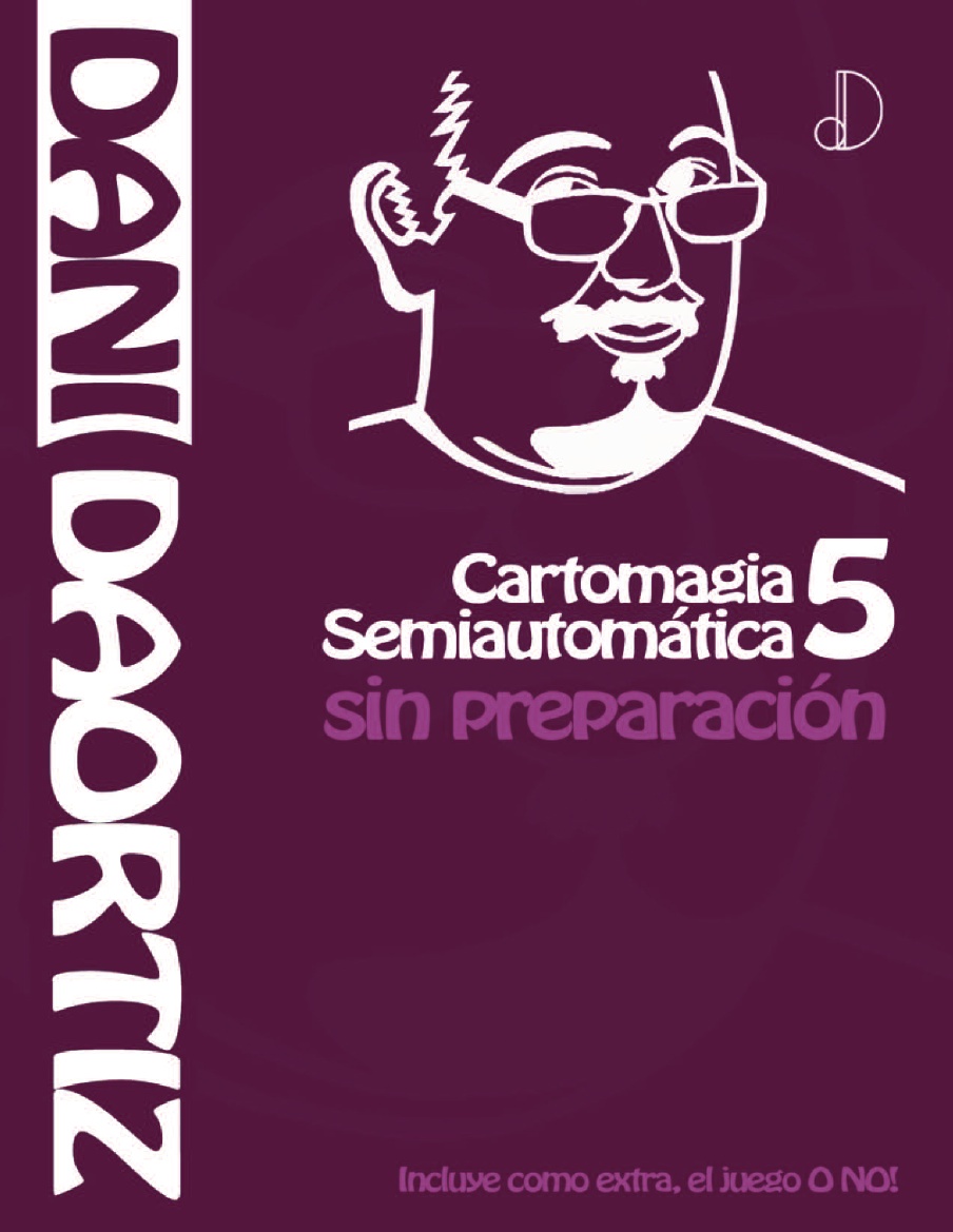 Dani Daortiz - Cartomagia Semiautomatica Vol 5