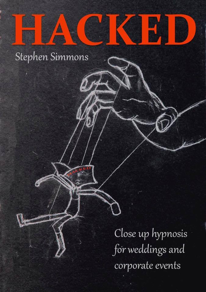 Stephen Simmons - Hacked - Wedding and corporate hypnosis (updated 2019)