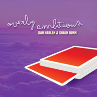 Dan Harlan & Shaun Dunn - Overly Ambitious