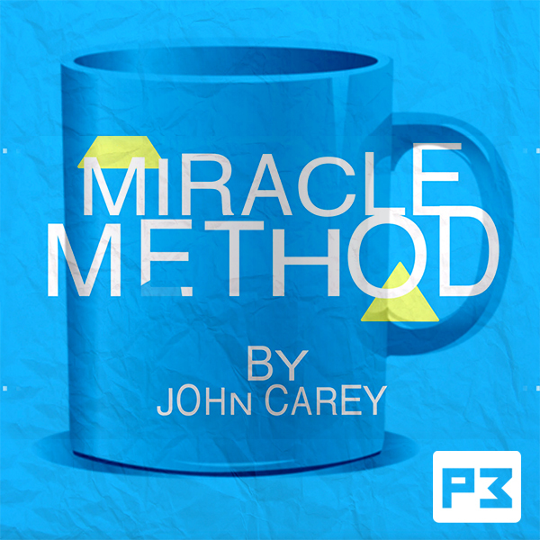 John Carey - Miracle Method