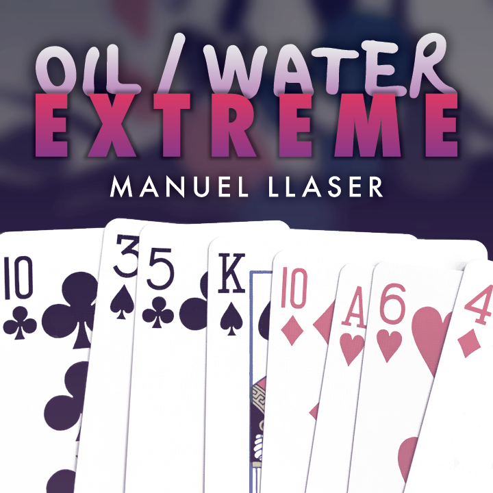 Manuel Llaser - Oil and Water Extreme