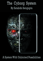 (image for) Satabdo Sengupta - Cyborg System (Video+PDF)