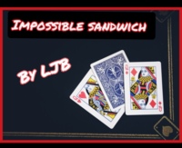 Joseph B. - IMPOSSIBLE SANDWICH ROUTINE