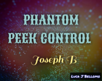 Joseph B - Phantom Peek Control