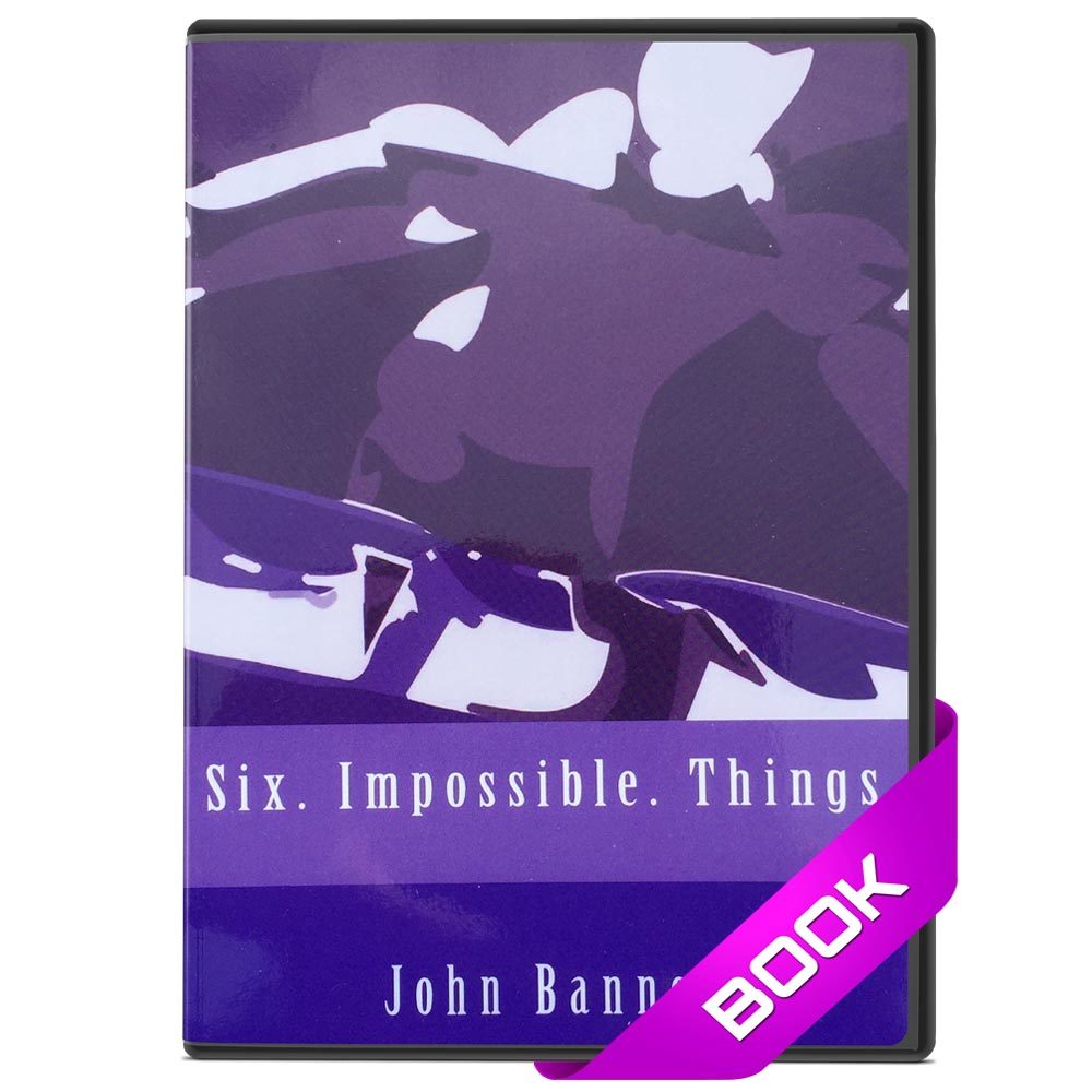 (image for) John Bannon - Six Impossible Things