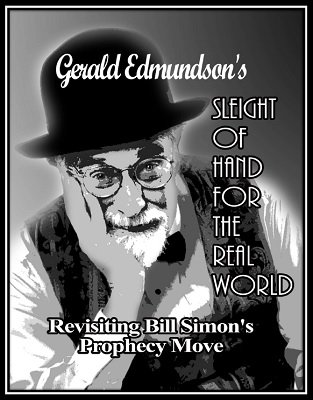 Gerald Edmundson - Revisiting Bill Simon's Prophecy Move