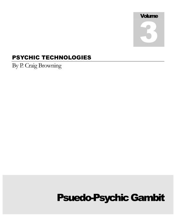(image for) Craig Browning - Psychic Technologies 3 - Pseudo-Psychic Gambit