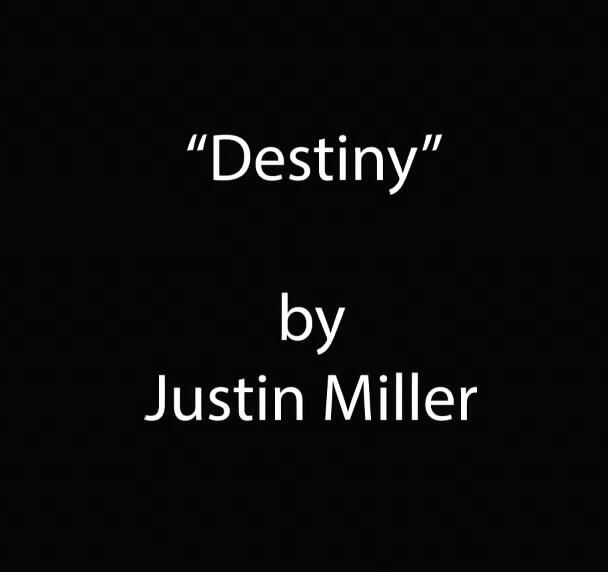 Justin Miller - Destiny