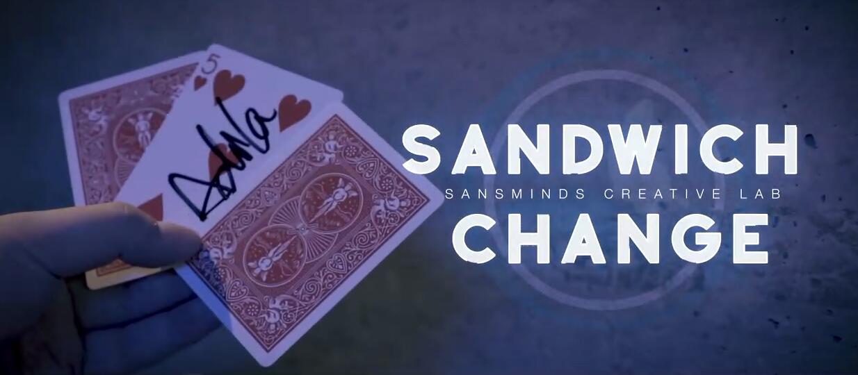 SansMinds - Sandwich Change