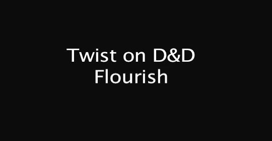 Dameon - Twist on D&D Flourish