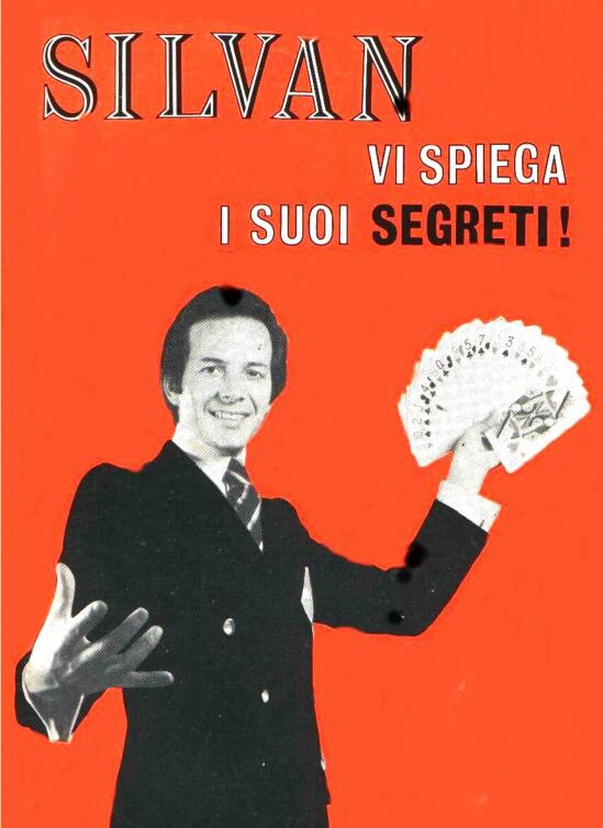 (image for) Silvan - Vi Spiega I Suoi Segreti