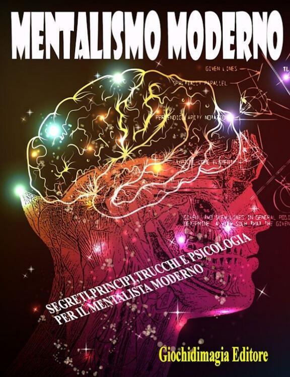 GiochiDiMagia - Mentalismo Moderno (1-2) (in Italian)