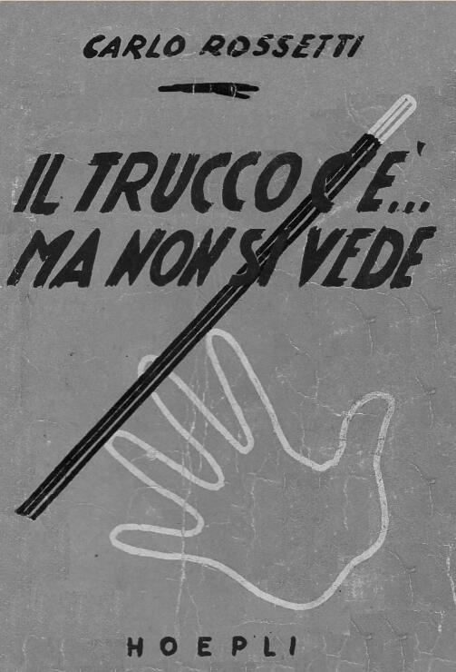 (image for) Carlo Rossetti - Il Trucco C'e Ma Non Si Vede