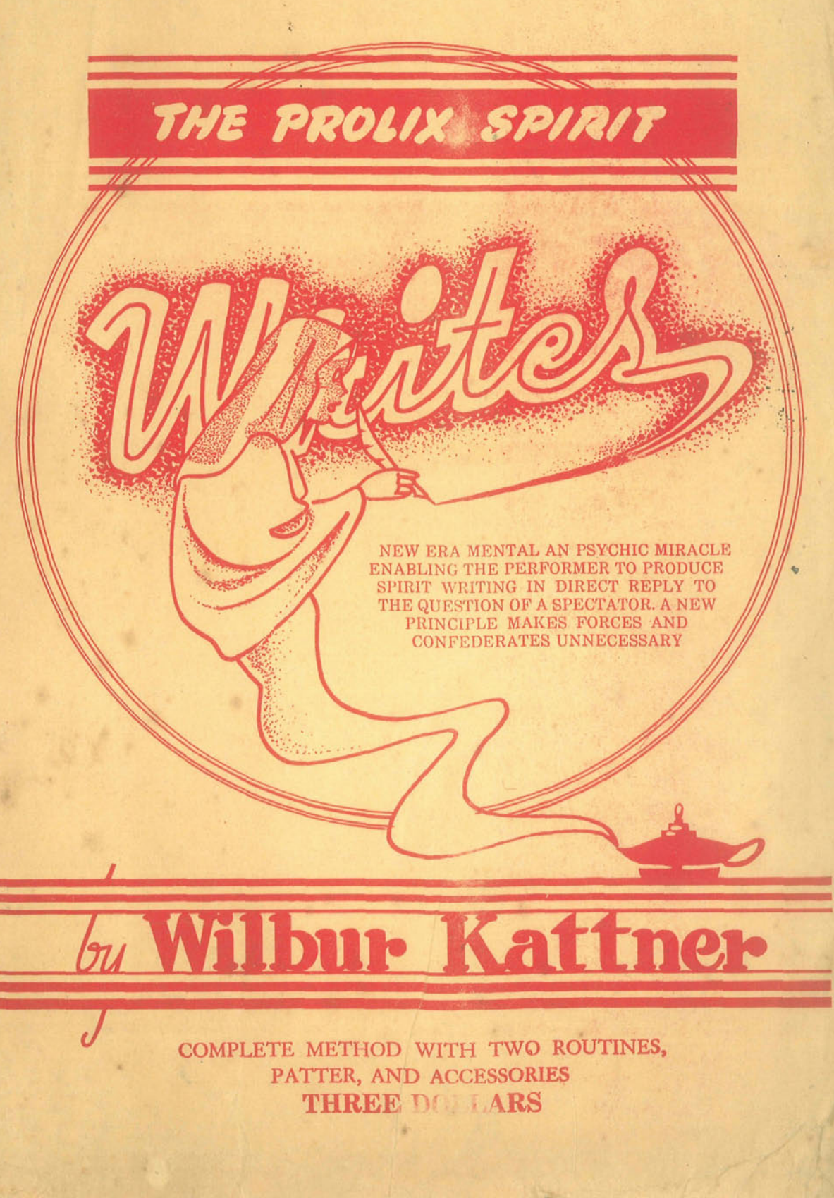 Wilbur T Kattner - The Prolix Spirit Writes (1945)