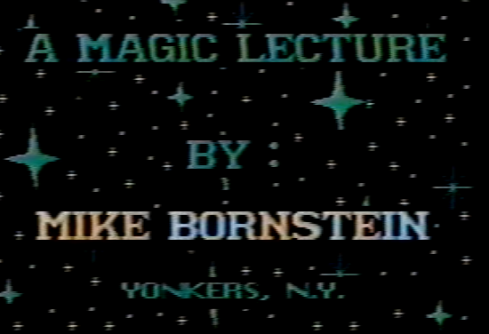 Mike Bornstein - Lecture #1 (at SAM Assemply 194, 17 May 1989)