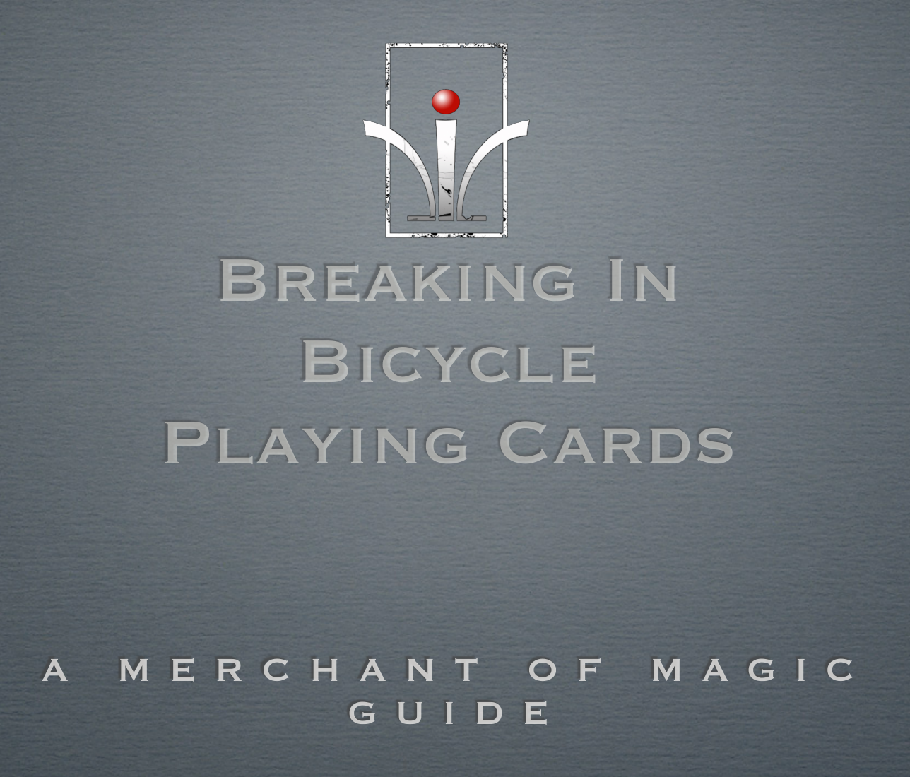 Dominic Reyes - Breaking in Playing Cards (PDF)