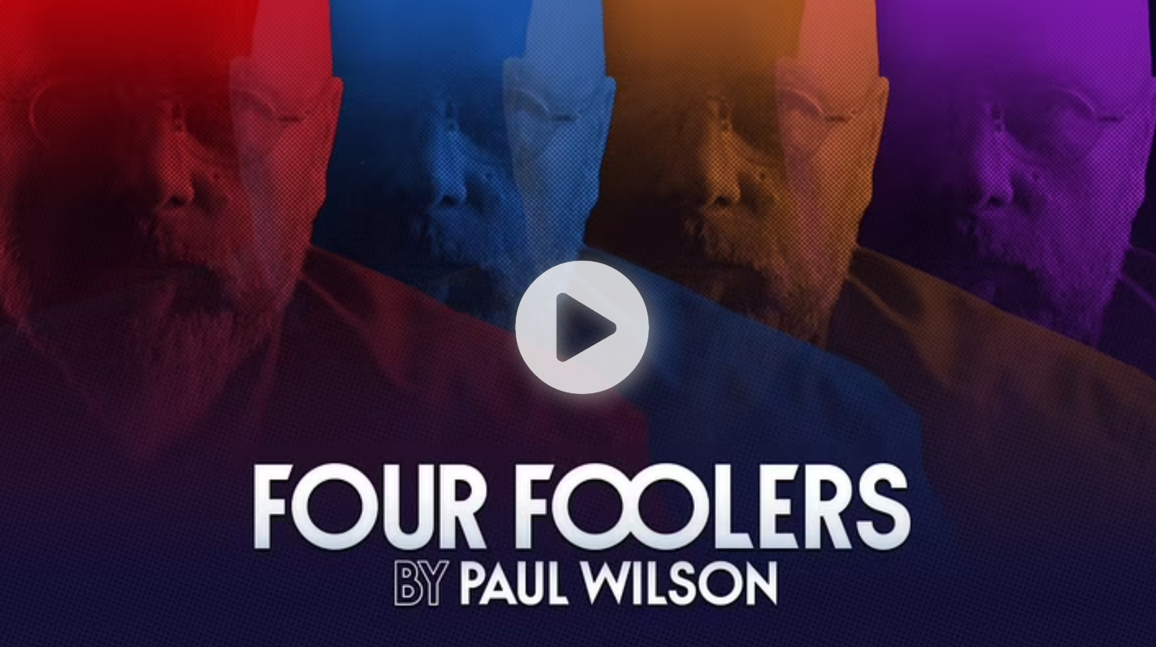 Paul Wilson - Four Foolers Download Bundle