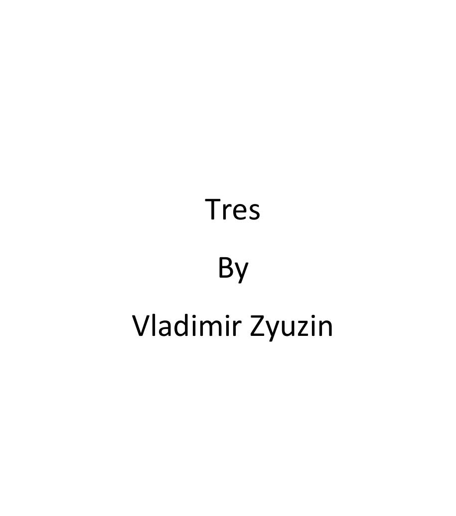 Vladimir Zyuzin - Tres