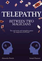 Alessandro Franchi & Samuel Piatanesi - Telepathy Between Two Magicians (Italian)