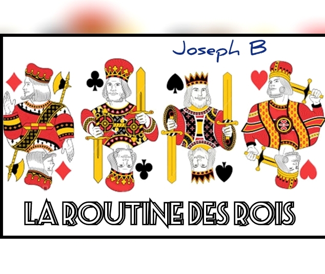 Joseph B - La Routine Des Rois