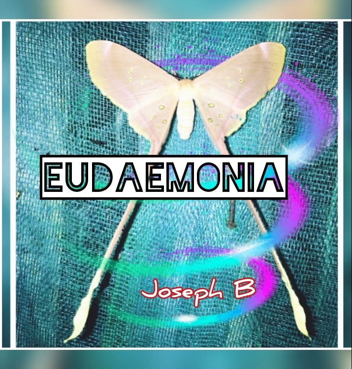 Joseph B. - EUDAEMONIA