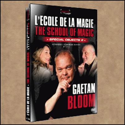 Gaetan Bloom - L'Ecole de la Magie: Les Objets Volume 2