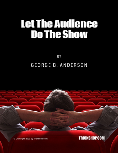 (image for) George Anderson - Let The Audience Do the Show (2021 Edition)