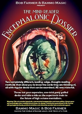 (image for) Bob Farmer - The Mind Reader Encephalonic Dossier