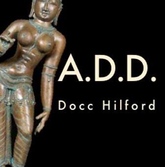 (image for) Docc Hilford - A.D.D