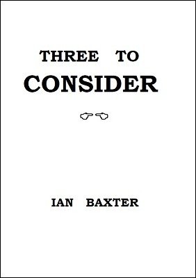 Ian Baxter - Three To Consider