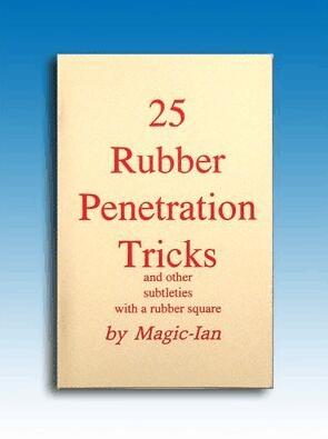 Magic-Ian - 25 Rubber Penetration Tricks