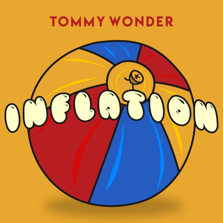Tommy Wonder - Inflation (Presented by Dan Harlan)