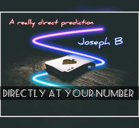 Joseph B. - DIRECTLY AT YOUR NUMBER