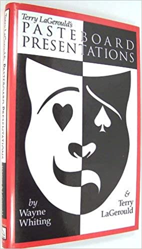 (image for) Terry LaGerould - Pasteboard Presentations 1st Edition