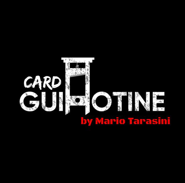 Mario Tarasini - Card Guillotine