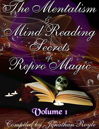 (image for) Jonathan Royle - The Mentalism & Mind Reading Secrets of Repro Magic Vol.1