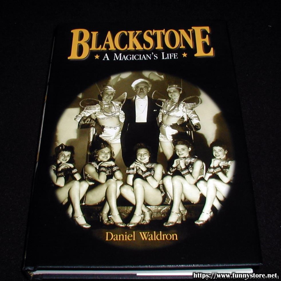 Daniel Waldron - Blackstone, A Magician's Life