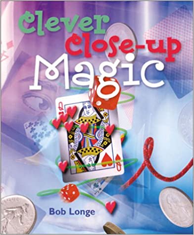 Bob Longe - Clever Close-up Magic