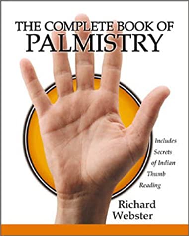 (image for) Richard Webster - The Complete Book Of Palmistry (Not Clear!)