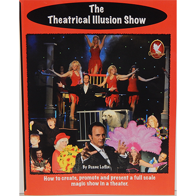 Duane Laflin - The Theatrical Illusion Show