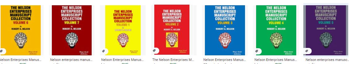 Robert A. Nelson - Nelson Enterprises Manuscript Collection (1-7