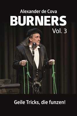 Alexander de Cova - Burners 3: Geile Tricks, die funzen