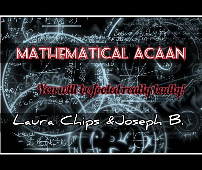 Joseph B. & Laura Chips - MATHEMATICAL ACAAN (Video+PDF)