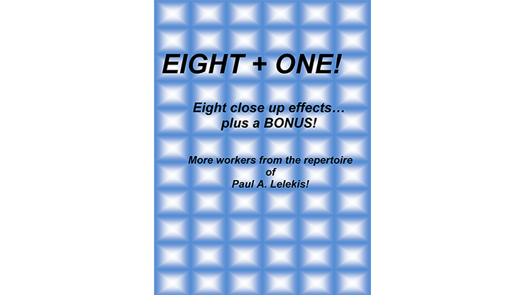 Paul A. Lelekis - Eight + One!